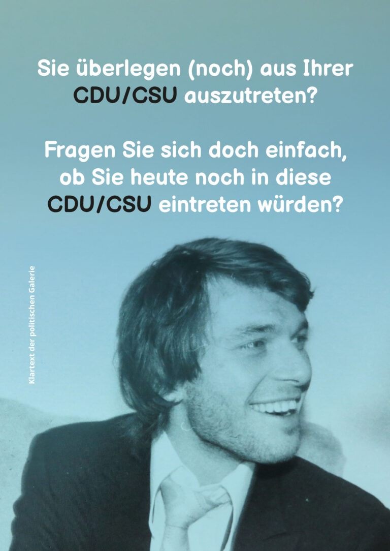 Satirisches Plakat: Klartext: CDU/CSU