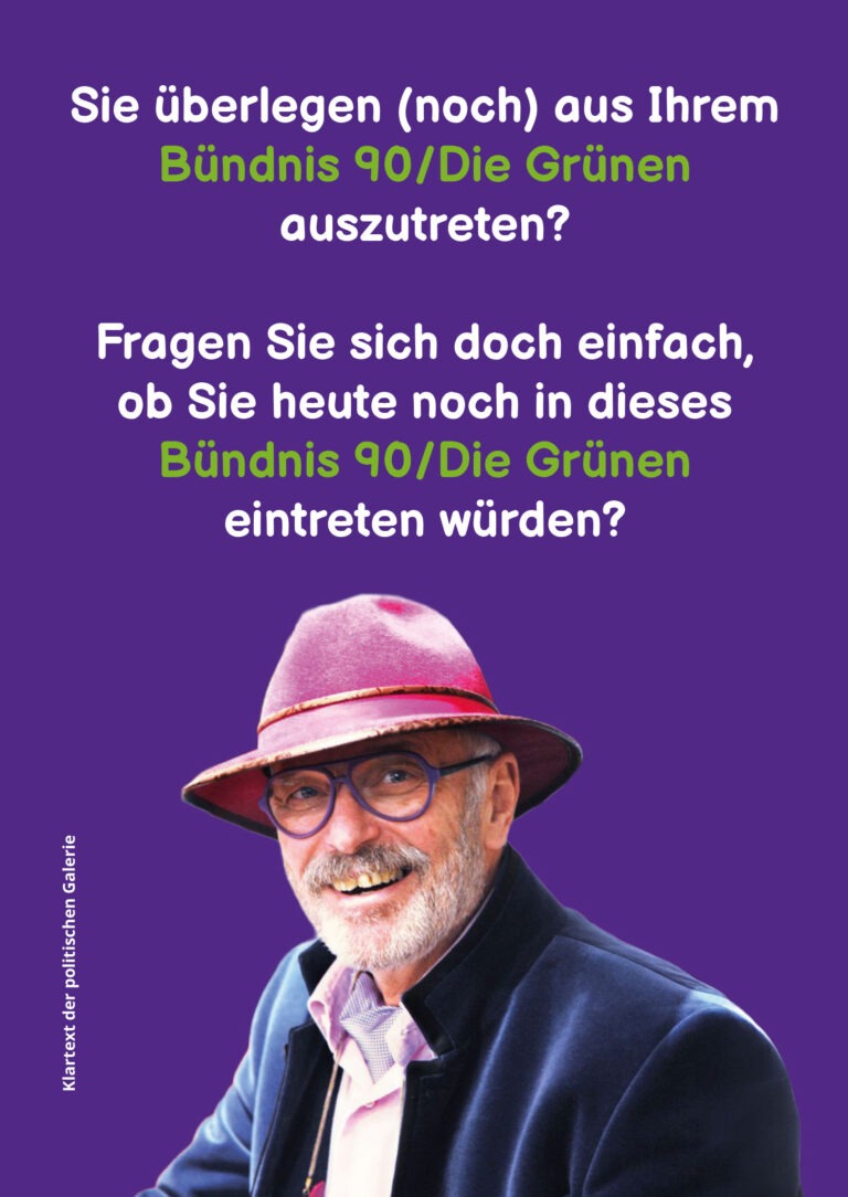 Satirisches Plakat: Klartext: Bündnis 90/Die Grünen